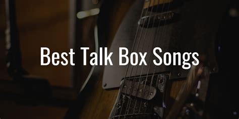 electric guitar voice box|famous talk box songs.